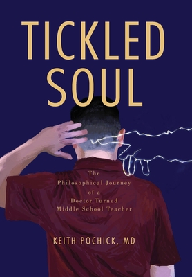 Tickled Soul - Keith Pochick