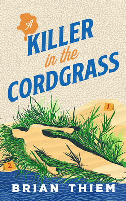 Coperta cărții 'A Killer in the Cordgrass - Brian Thiem'