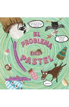 El Problema del Pastel. Fracciones Equivalentes Y Simplificadas