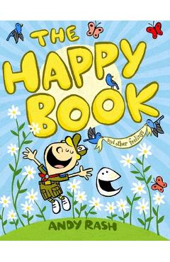 Coperta cărții 'The Happy Book: and other feelings - Andy Rash'