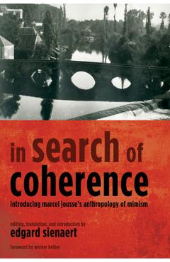 Coperta cărții 'In Search of Coherence - Marcel Jousse'
