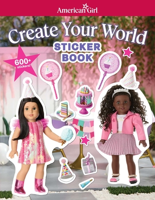 American Girl: Create Your World Sticker Book - 