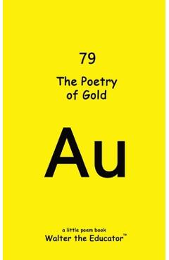 Coperta cărții 'The Poetry of Gold -'