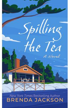 Poza produsului Spilling the Tea - Brenda Jackson