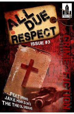Poza produsului All Due Respect Issue #3 - Angel Luis Colon
