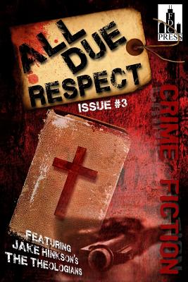 All Due Respect Issue #3 - Angel Luis Colon