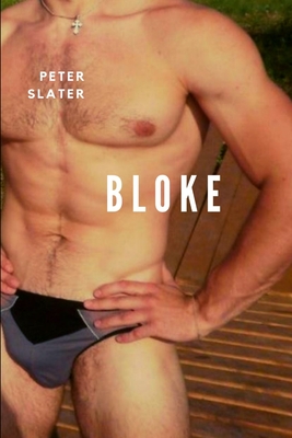 Bloke - Peter Slater