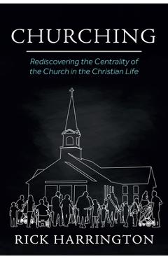 Coperta cărții 'Churching - Rick Harrington'