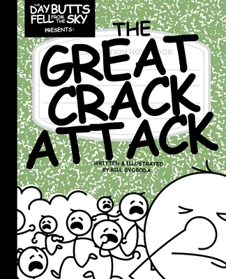 The Great Crack Attack - Bill Svoboda