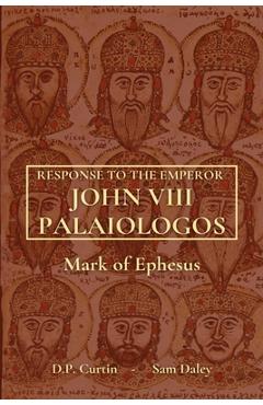 Response to the Emperor John Palaeologus -