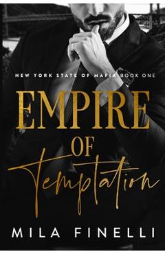 Coperta cărții 'Empire of Temptation: An Italian Dark Mafia Romance - Mila Finelli'
