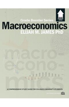 Coperta cărții 'Macroeconomics - Grade Booster Series - Elijah M. James'