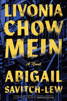 Coperta cărții 'Livonia Chow Mein - Abigail Savitch-lew'