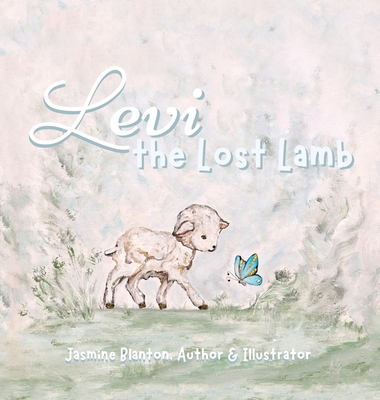 Levi the Lost Lamb - Jasmine Blanton