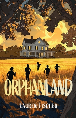 Coperta cărții 'Orphanland - Lauren Fischer'