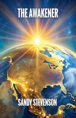 The Awakener - Sandy Stevenson
