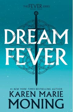 Coperta cărții 'Dreamfever: The Fever Series - Karen Marie Moning'