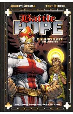 Coperta cărții 'Battle Pope 25th Anniversary Deluxe Hardcover: The Immaculate Collection - Robert Kirkman'