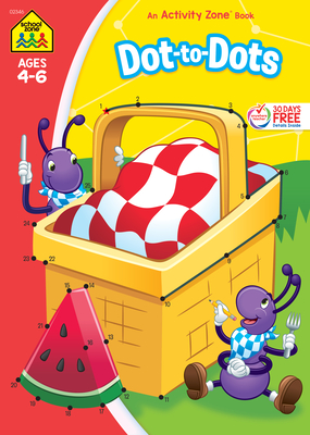 School Zone Dot-To-Dots Workbook - School Zone