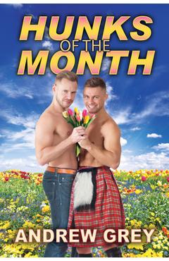 Hunks of the Month - Andrew Grey