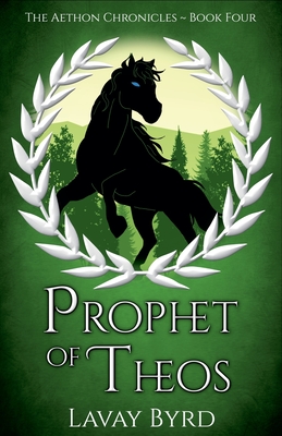 Prophet of Theos - Lavay Byrd