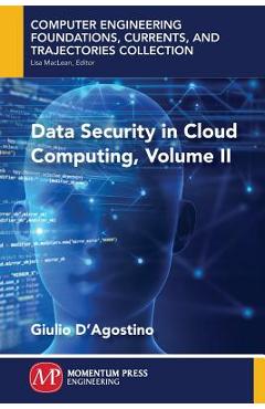 Poza produsului Data Security in Cloud Computing, Volume II - Giulio D'agostino