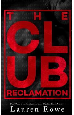 Coperta cărții 'The Club: Reclamation - Lauren Rowe'