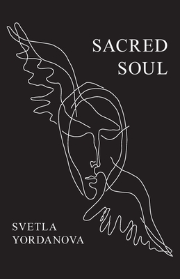 Sacred Soul - Svetla Yordanova