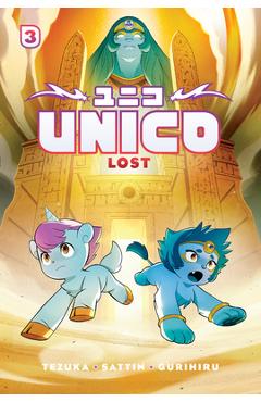 Unico: Lost (Volume 3): An Original Manga