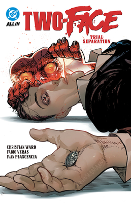 Two-Face: Trial Separation - Christian Ward
