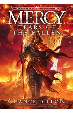 Coperta cărții 'Mercy: Tears of the Fallen (The First Volume) - Chance Dillon'