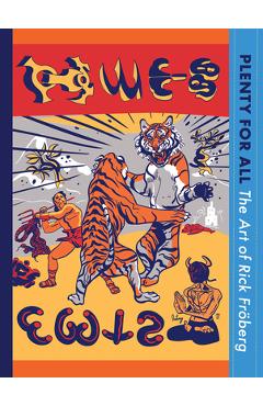 Poza produsului Plenty for All: The Art of Rick Fröberg - Rick Fröberg