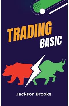 Coperta cărții 'Trading Basic - Jackson Brooks'
