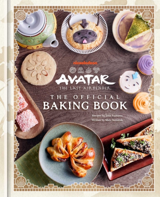 Avatar: The Last Airbender: The Official Baking Book - Jenn Fujikawa