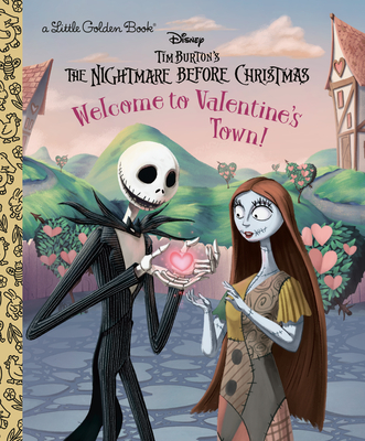 Welcome to Valentine's Town! (Disney Tim Burton's the Nightmare Before Christmas) - Nicole Johnson