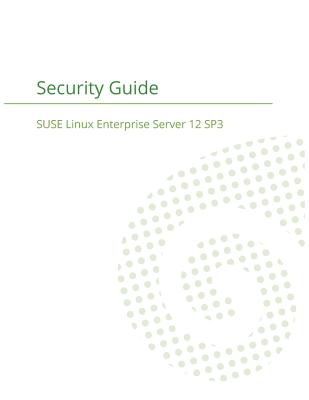 Coperta cărții 'SUSE Linux Enterprise Server 12 - Security Guide -'