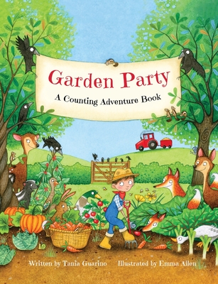 Coperta cărții 'Garden Party: A Counting Adventure Book: A Counting Adventure Book - Tania Guarino'