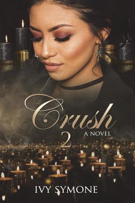 Crush 2 - Ivy Symone