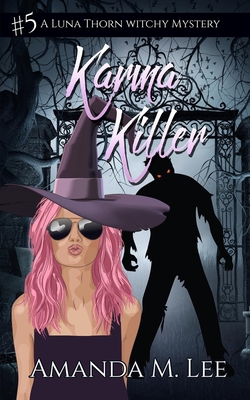Karma Killer - Amanda M. Lee