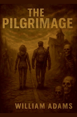 The Pilgrimage - William Adams