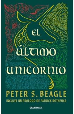 Poza produsului Último Unicornio / The Last Unicorn - Peter S. Beagle