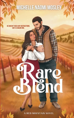 Rare Blend - Michelle Naomi Mosley