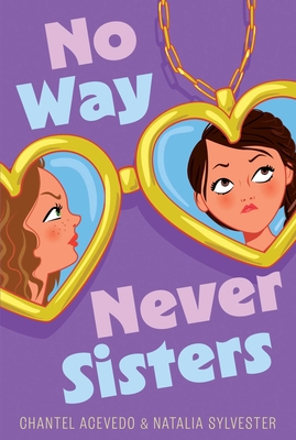 Coperta cărții 'No Way Never Sisters - Chantel Acevedo'