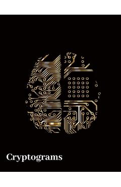 Coperta cărții 'Cryptograms: Super cryptography puzzles to improve your brain - Creative Industry Designs'