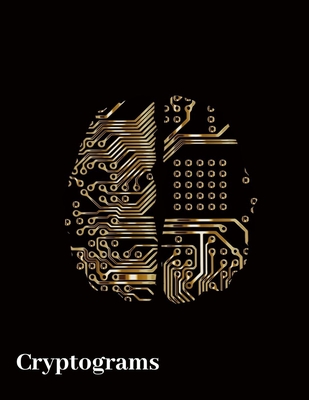 Coperta cărții 'Cryptograms: Super cryptography puzzles to improve your brain - Creative Industry Designs'