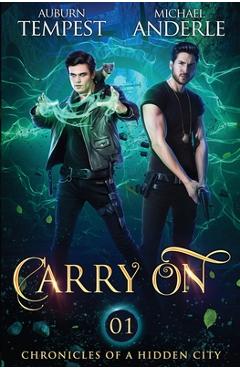Poza produsului Carry On: Chronicles Of A Hidden City Book 1 - Auburn Tempest