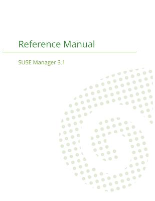 Coperta cărții 'SUSE Manager 3.1: Reference Manual -'