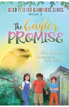 Poza produsului The Eagle's Promise - Erin Greneaux