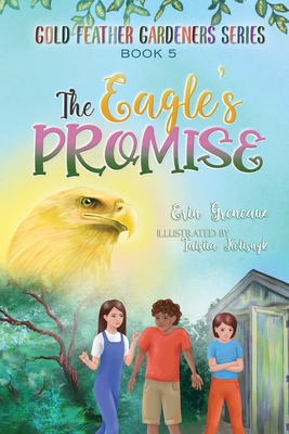 The Eagle's Promise - Erin Greneaux