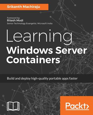 Coperta cărții 'Learning Windows Server Containers - Srikanth Machiraju'